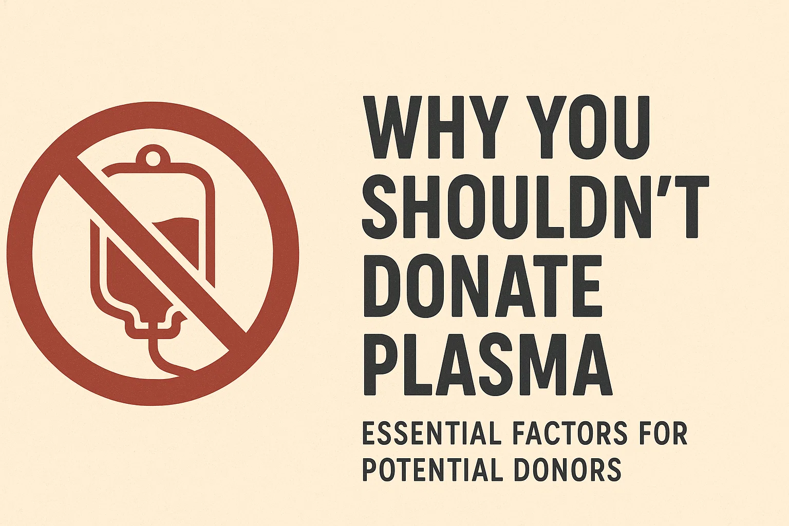 why you should not donate plasma