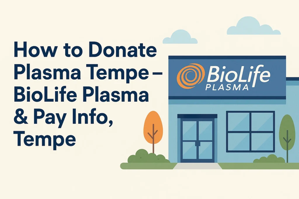 How Does the Plasma Donation Procedure Work at Biolife Tempe?