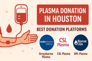 Plasma Donation centers in houston